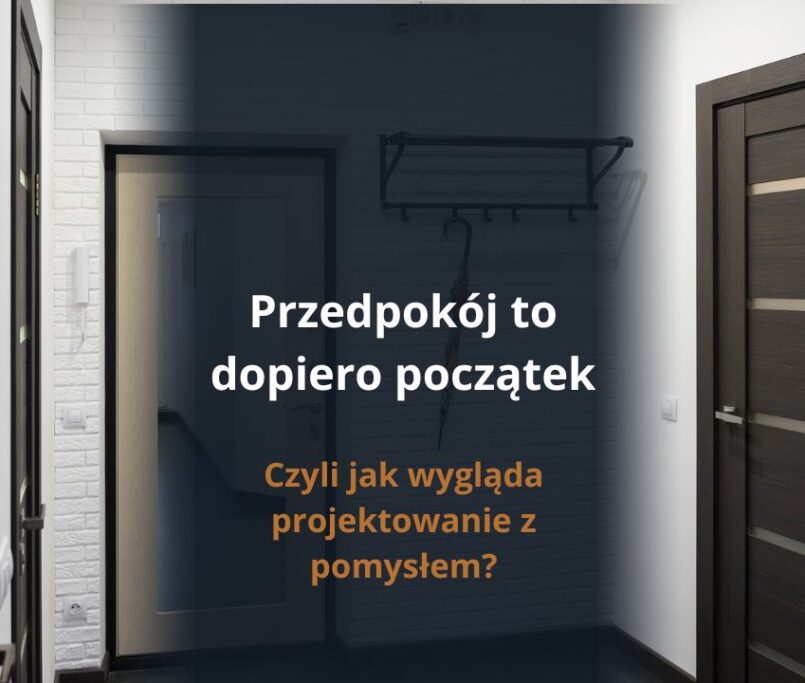 Przedpokój to dopiero początek