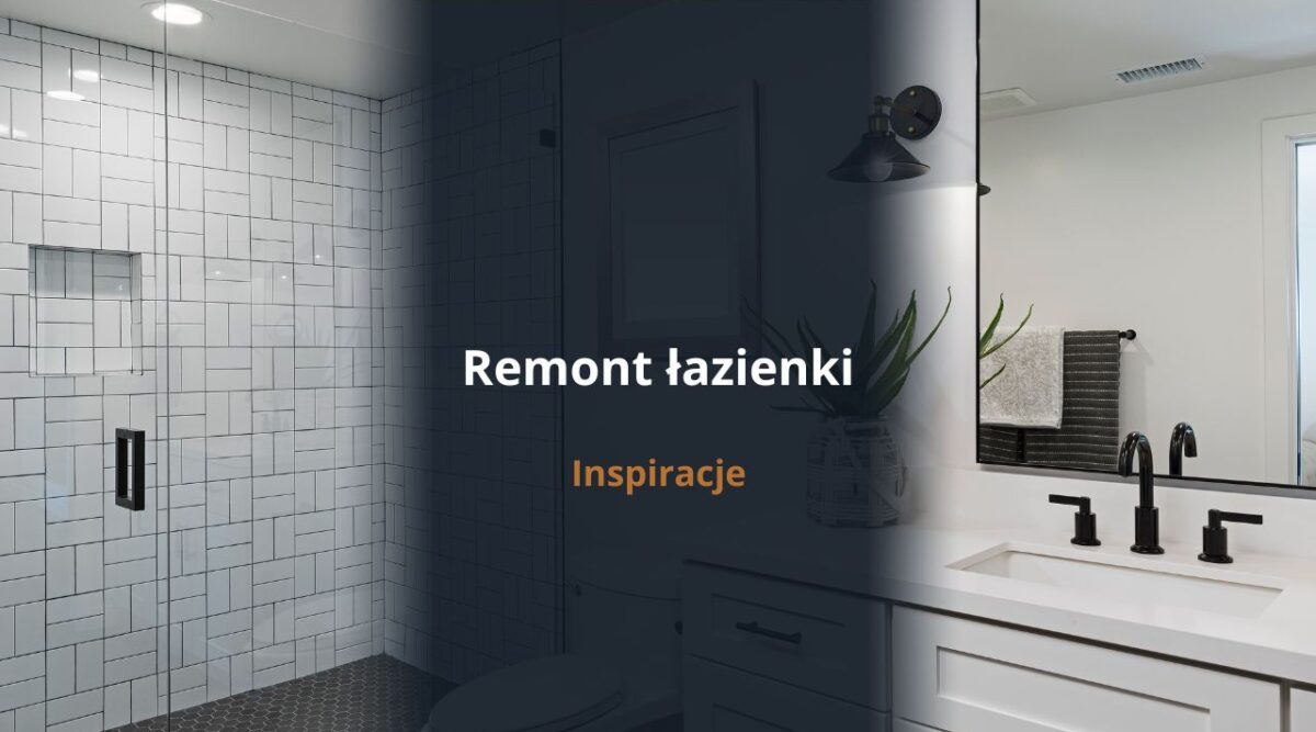 Remont łazienki