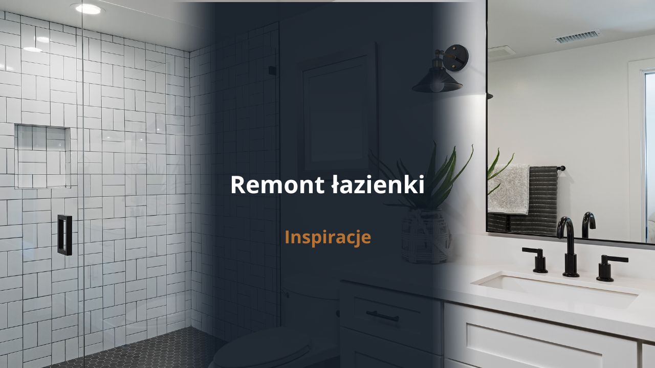 Remont łazienki