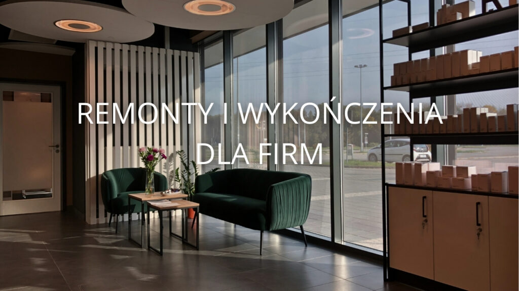 PROJEKTY I WYKOŃCZENIA DLA FIRM