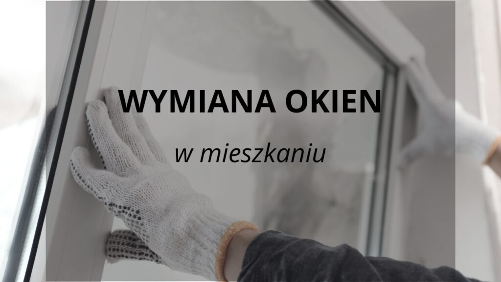Nowe okna - wymiana okien