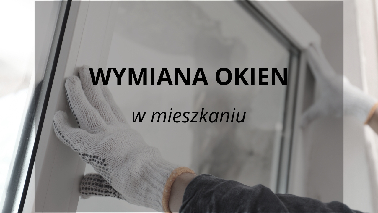Nowe okna - wymiana okien