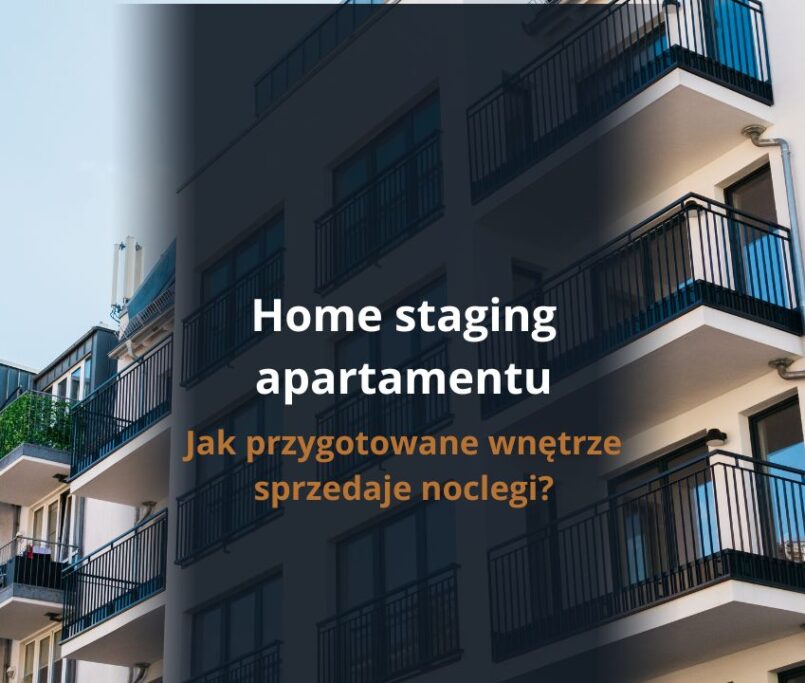 Home staging apartamentu: jak przygotowane wnętrze sprzedaje noclegi?